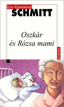 Eric-emmanuel Schmidt - Oszk�r �s R�zsa mami