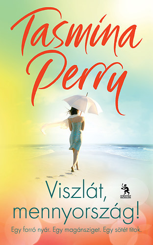 Tasmina Perry - Viszlát, mennyország!
