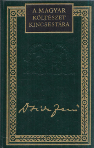 Lator László Dsida Jenő (szerk.) - Dsida Jenő válogatott versei (A Magyar Költészet Kincsestára 15.)