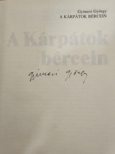 Gyimesi Gyrgy - A Krptok brcein