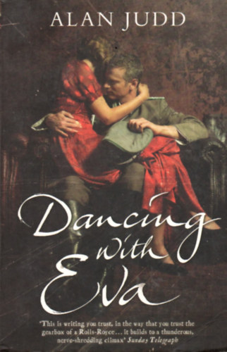Alan Judd - Dancing with Eva