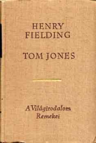 Henry Fielding - Tom Jones II.