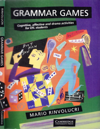 Mario Rinvolucri - Grammar Games - Cognitive, Affective and Drama Activities for EFL Students