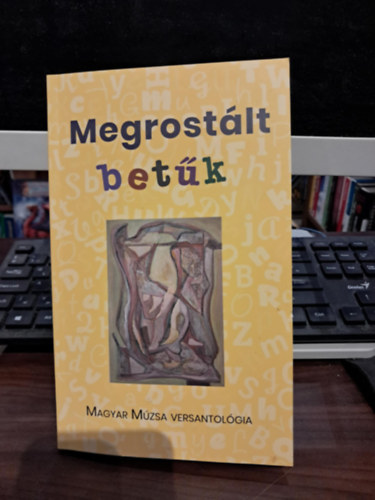 Mrtonfi Benke Mrta - Megrostlt betk - Magyar Mzsa versantolgia