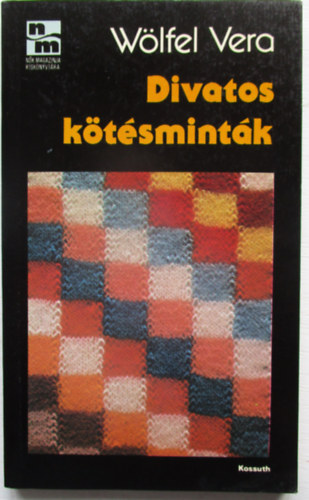 W�lfel Vera - Divatos k�t�smint�k