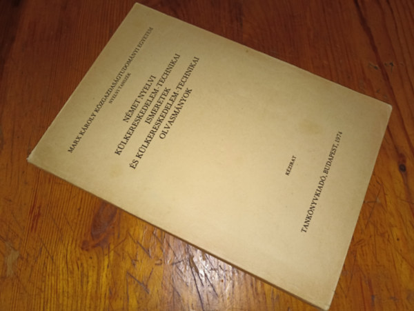 ismeretlen - Nmet nyelvi klkereskedelem-technikai ismeretek s klkereskedelem-technikai olvasmnyok