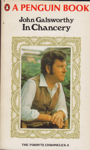 John Galsworthy - In Chancery