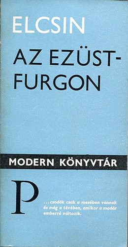 Elcsin - Az ezstfurgon