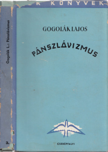 Gogolk Lajos - Pnszlvizmus (Kk knyvek)
