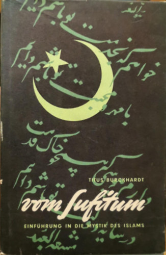 Titus Burckhardt - Vom Sufitum