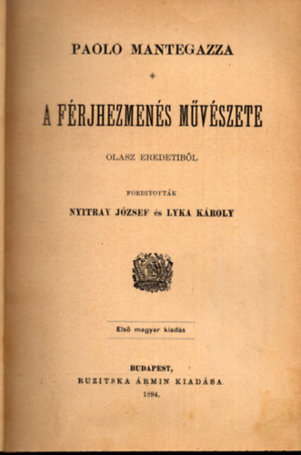 Paolo Mantegazza - A frjhezmens mvszete