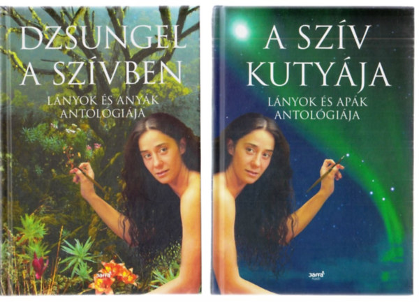 Forgcs Zsuzsa Bruria  (szerk.) - Dzsungel a szvben + A szv kutyja (lnyok s anyk; lnyok s apk antolgija) (2m)