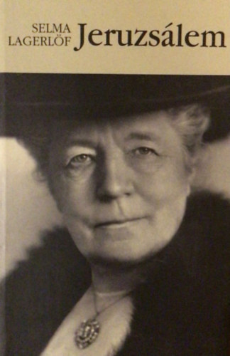 Selma Lagerlf - Jeruzslem