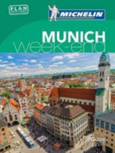 Guide Vert Week End - Mnich | Michelin