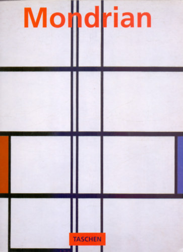 Susanne Deicher - Piet Mondrian 1874-1944. Structures in Space