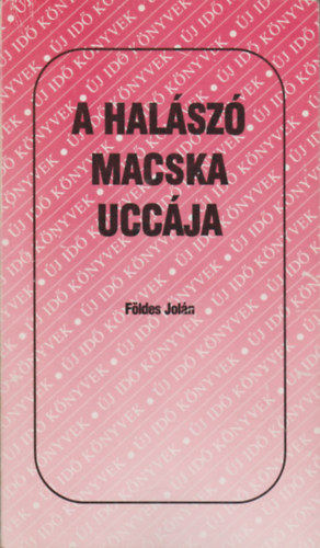 F�ldes Jol�n - A hal�sz� macska ucc�ja