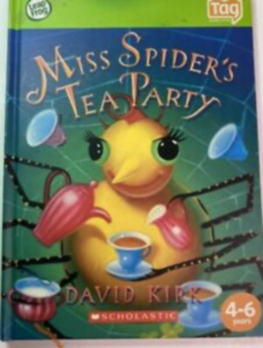 David Kirk - Leap Frog: Miss Spider's Tea Party (4-6 years)