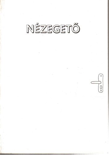 Benkő Attila - Nézegető