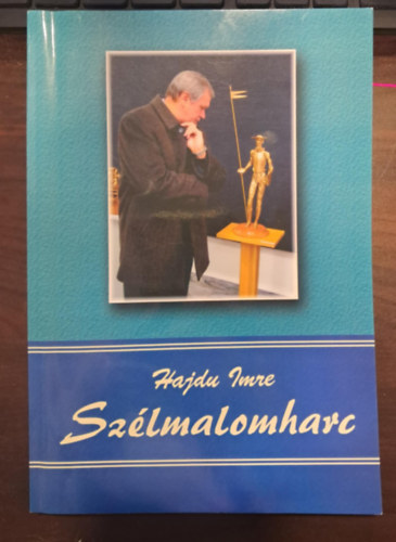 Hajdu Imre - Sz�lmalomharc
