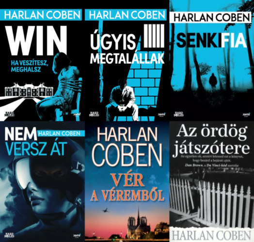 Harlan Coben - 6 db db Harlan Coben krimi: Úgyis megtalállak + Nem versz át + Win + Az ördög játszótere + Senki fia + Vér a véremből