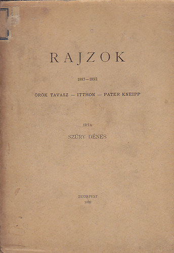 Szry Dnes - Rajzok (1887-1892): rk tavasz - Itthon - Pater Kneipp