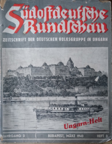 S�dostdeutsche Rundschau - Zeitschrift der Deutschen Volksgruppe in Ungarn 1943/3.