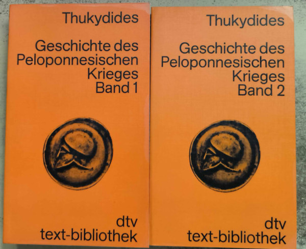 Thukydides - Geschichte des Peloponnesischen Krieges Band 1-2. ("A peloponn�szoszi h�bor� t�rt�nete 1-2." n�met nyelven)