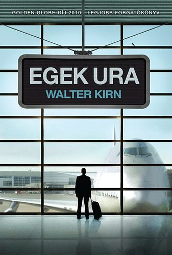 Walter Kirn - Egek ura