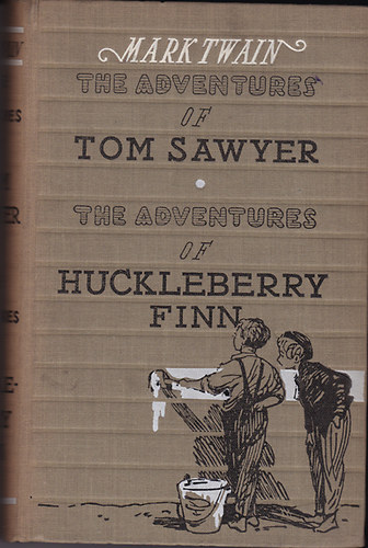 Mark Twain - The adventures of Tom Sawyer - The adventures of Huckleberry Finn