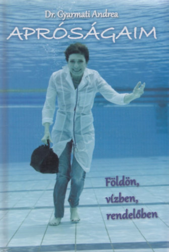 Dr. Gyarmati Andrea - Aprsgaim