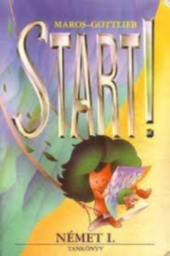 Gottlieb va; Maros Judit - Start! Nmet 1.