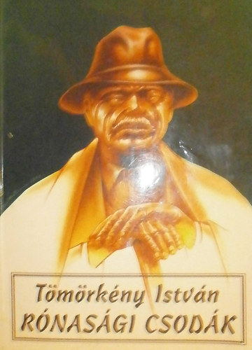 Tmrkny Istvn - Rnasgi csodk