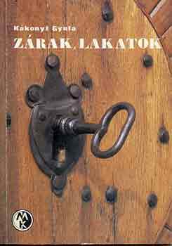 Kkonyi Gyula - Zrak, lakatok