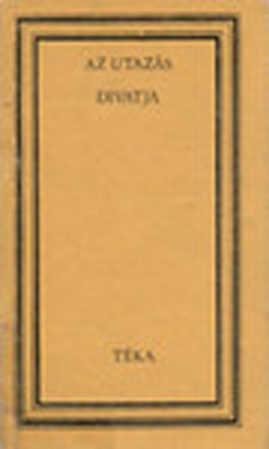 Egyed �kos - Az utaz�s divatja - �tle�r�sok, �tijegyzetek az 1848 el�tti Erd�lyr�l (t�ka)