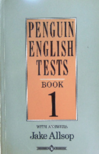 Jake Allsop - PENGUIN ENGLISH TESTS BOOK 1. WITH ANSWERS