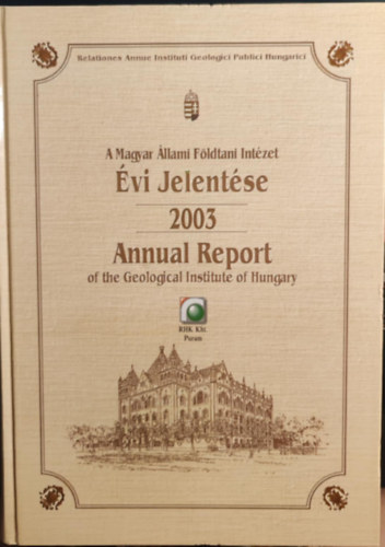 A Magyar �llami F�ldtani Int�zet �vi Jelent�se 2005
