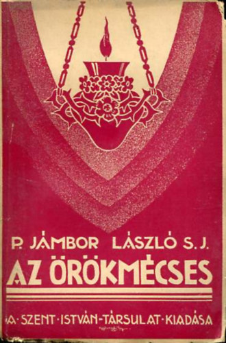 J�mbor L�szl� - Az �r�km�cses