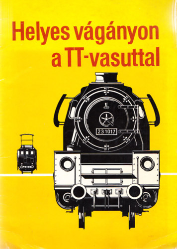 Helyes vgnyon a TT-vasuttal