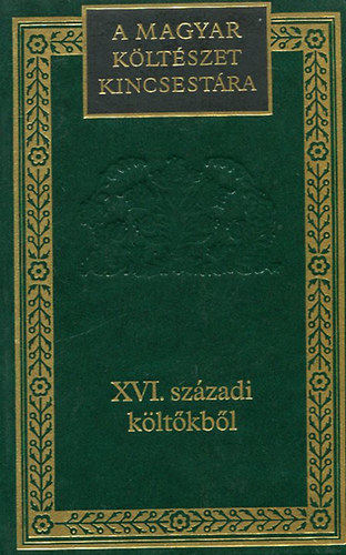 XVI. sz�zadi k�lt�kb�l (A magyar k�lt�szet kincsest�ra 20.)