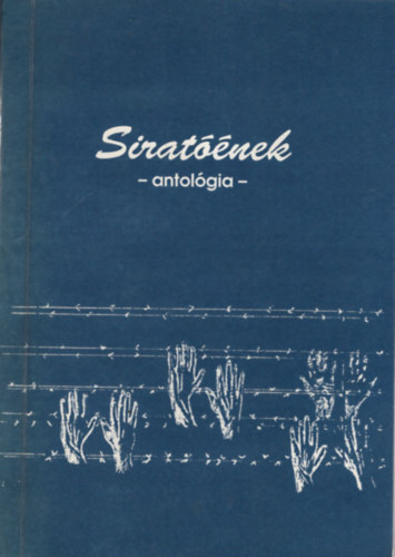 Ember Mária (szerk.) - Siratóének (antológia)