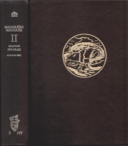 Cholnoky Jenő, Bartucz Lajos, Gróf Teleki Pál Prinz Gyula - Magyar föld, magyar faj II.- Magyar földrajz (A magyar munka földrajza)