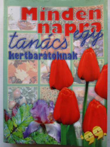 Minden napra egy tancs kertbartoknak