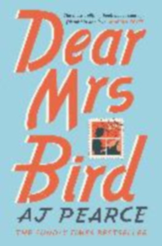 Aj Pearce - Dear Mrs Bird