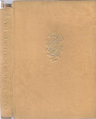 Gonda Anna - �s nem lehetsz feles�g