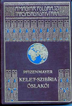 Pfizenmayer - Kelet-Szib�ria �slak�i