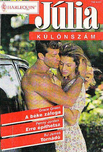 Grace Green-Penny Jordan-BJ James - A b�ke z�loga - Erre �p�thetsz - Torn�d� (J�lia k�l�nsz�m)