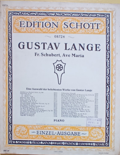 Gustav Lange - Fr. Schubert,  Ave Maria (zongora tirat)
