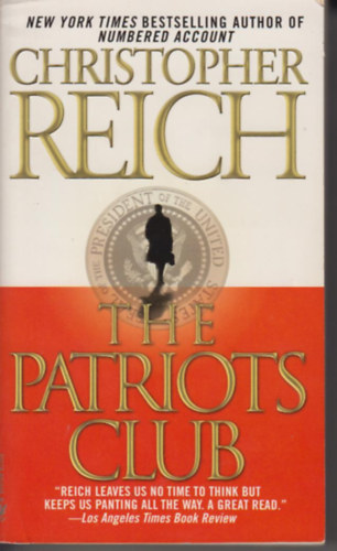 Christopher Reich - The Patriots' Club