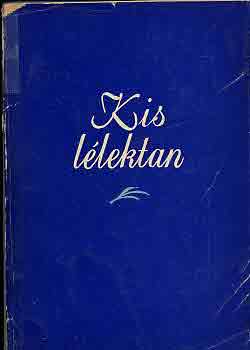 P. Farag� Katalin  (szerk.) - Kis l�lektan