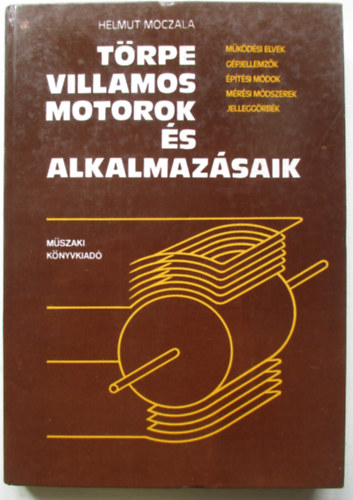 Helmut Moczala - T�rpe villamos motorok �s alkalmaz�saik